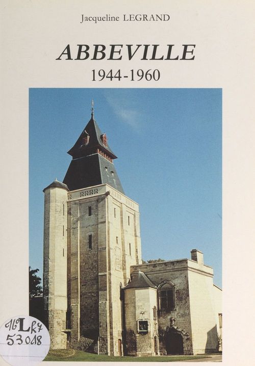 Couverture ebook de Abbeville, 1944-1960, de Jacqueline Legrand
