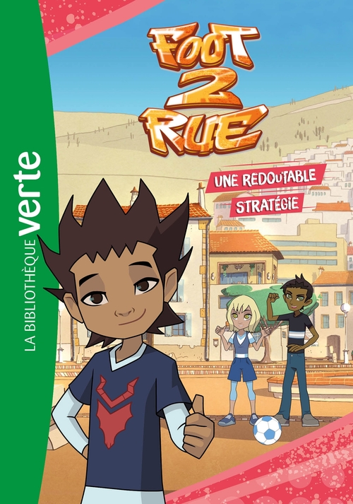ebook cover of Foot 2 Rue 05 - Une redoutable stratégie, by Michel Leydier