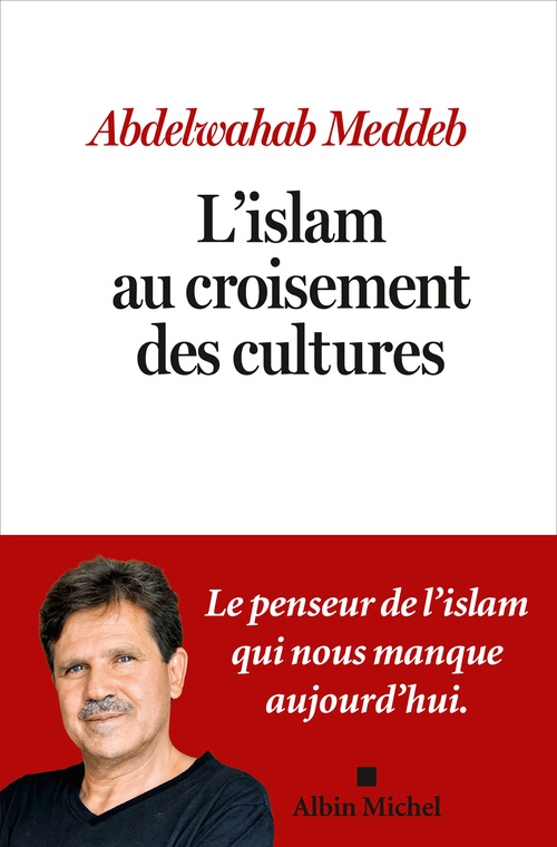 ebook cover of L'Islam au croisement des cultures, by Abdelwahab Meddeb