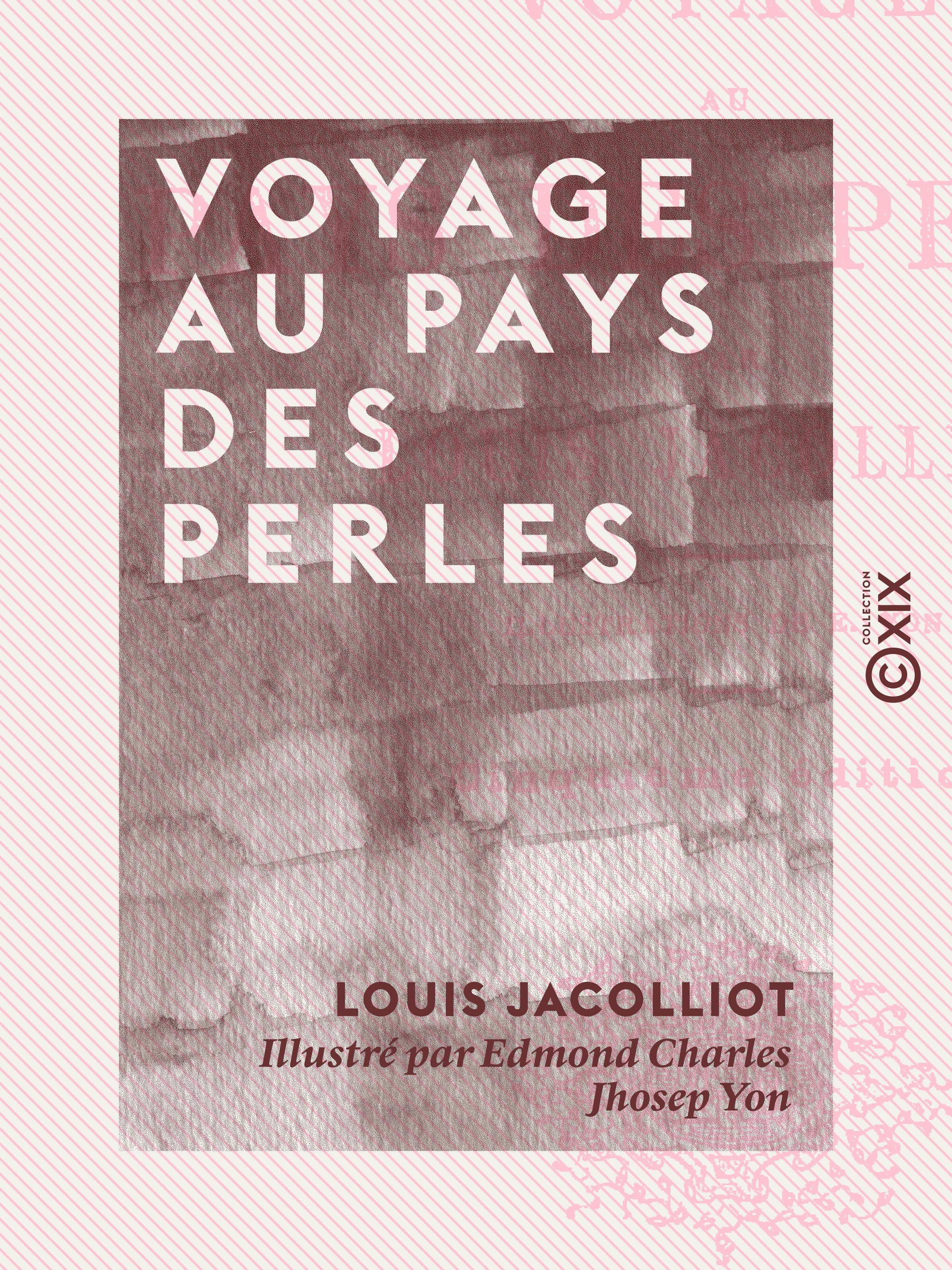 ebook cover of Voyage au pays des perles, by Louis Jacolliot