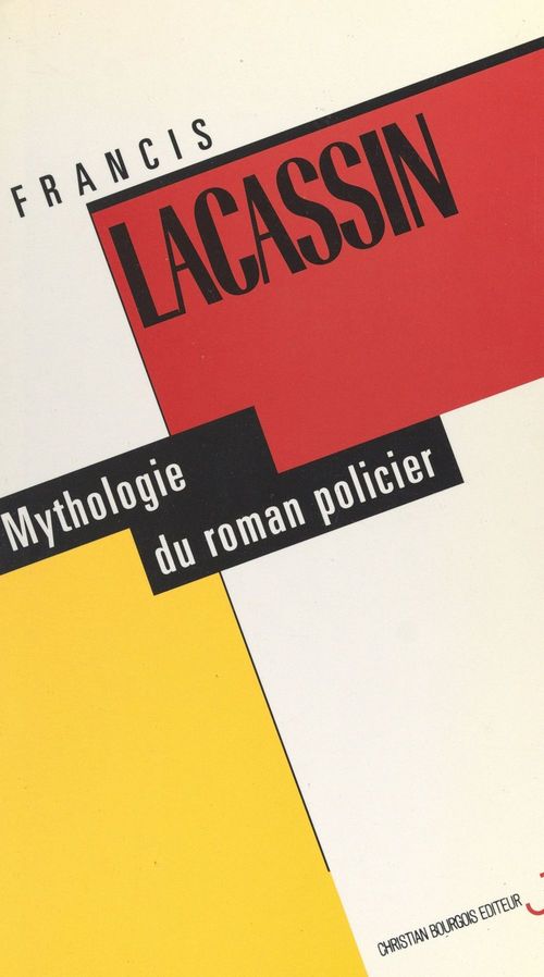 ebook cover of Mythologie du roman policier, by Francis Lacassin