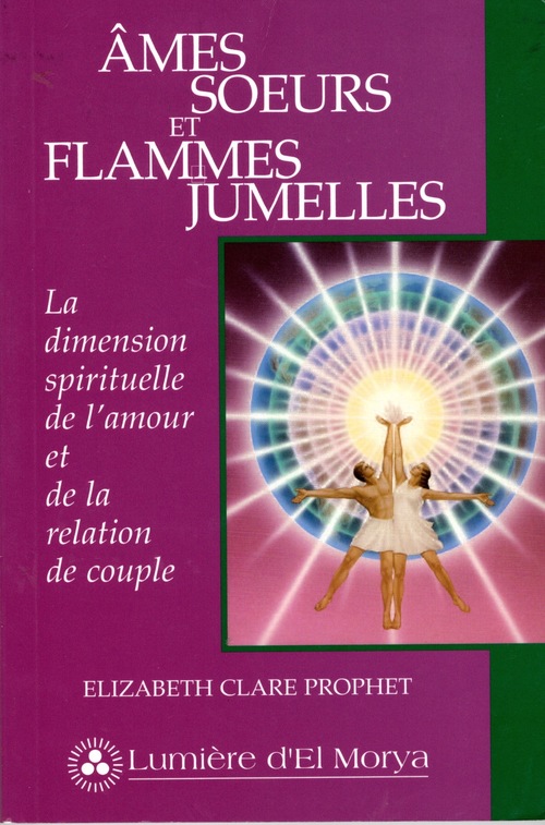 ebook cover of Âmes soeurs et Flammes jumelles, by Elizabeth Clare Prophet