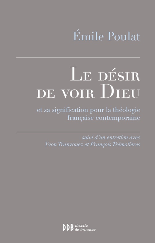 ebook cover of Le désir de voir Dieu, by Emile Poulat