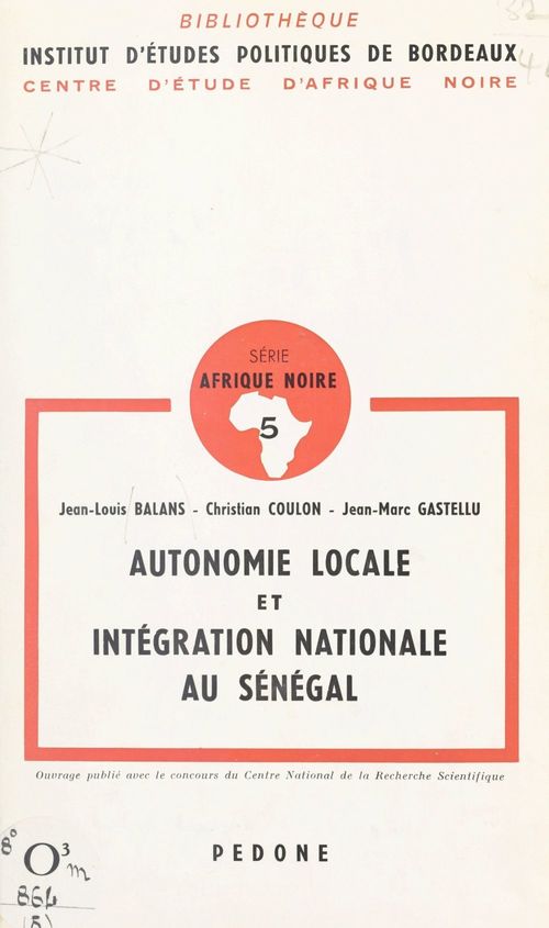 ebook cover of Autonomie locale et intégration nationale au Sénégal, by Christian Coulon, Jean-Louis Balans