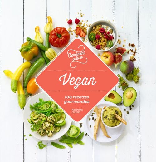 ebook cover of Vegan 100 recettes gourmandes, by Collectif