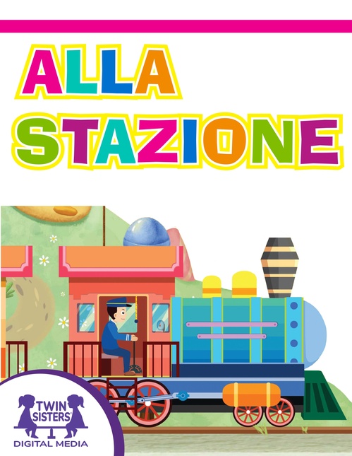 Couverture ebook de Alla Stazione, de Kim Mitzo Thompson, Karen Mitzo Hilderbrand