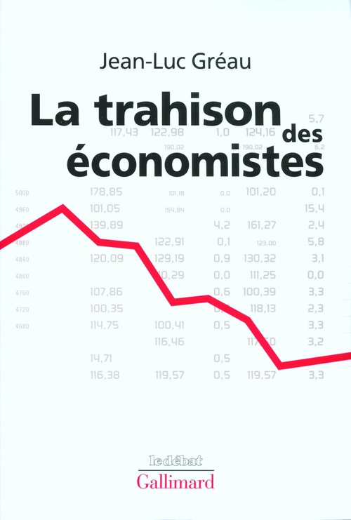 ebook cover of La trahison des économistes, by Jean-luc Gréau