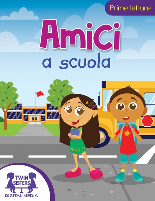 ebook cover of Amici a Scuola, by Kim Mitzo Thompson, Karen Mitzo Hilderbrand