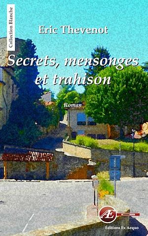 ebook cover of Secrets, mensonges et trahison, by Eric Thévenot