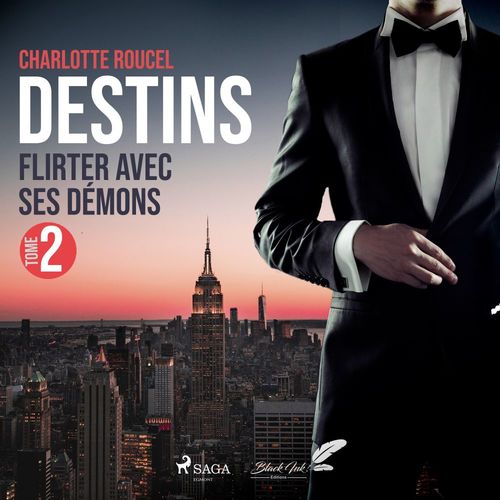 Couverture audiobook de Destins, tome 2 : Flirter avec ses démons, de Caroline Gaynes