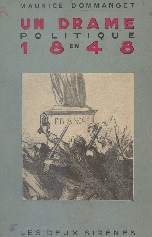 ebook cover of Un drame politique en 1848, by Maurice Dommanget