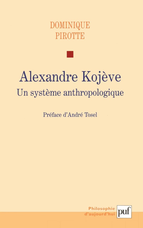ebook cover of Alexandre Kojève : Un système anthropologique, by Pirotte Dominique