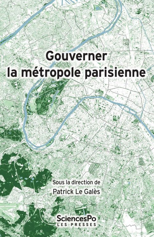 Couverture ebook de Gouverner la métropole parisienne, de Patrick Le Galès