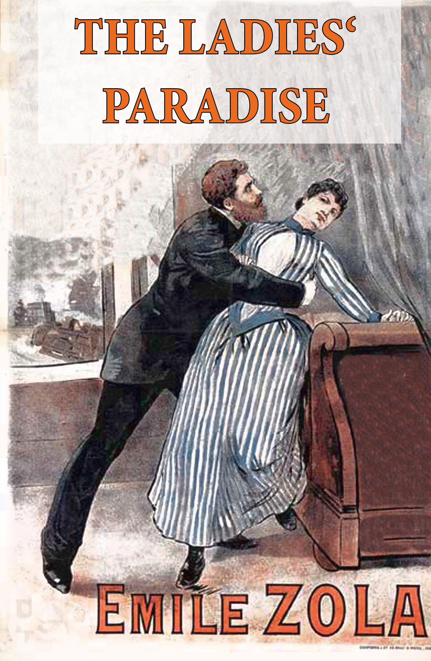 Couverture ebook de The Ladies' Paradise (The Ladies' Delight) - Unabridged, de Emile Zola