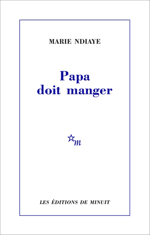 Couverture ebook de Papa doit manger, de Marie NDiaye