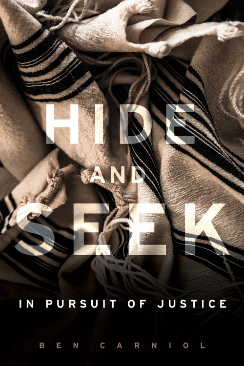 Couverture ebook de Hide and Seek: In Pursuit of Justice, de Ben Carniol
