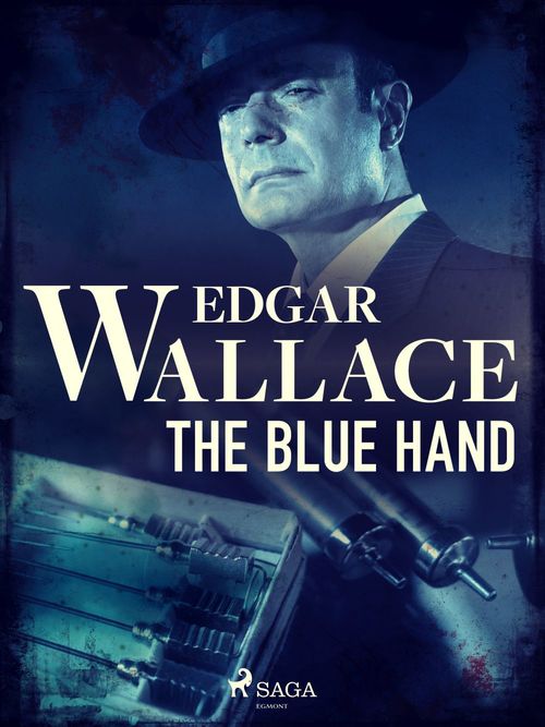 Couverture ebook de The Blue Hand, de Edgar Wallace