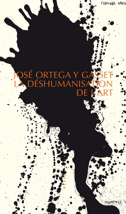 ebook cover of La Déshumanisation de l'art, by José Ortega y Gasset, Benedicte Vauthier