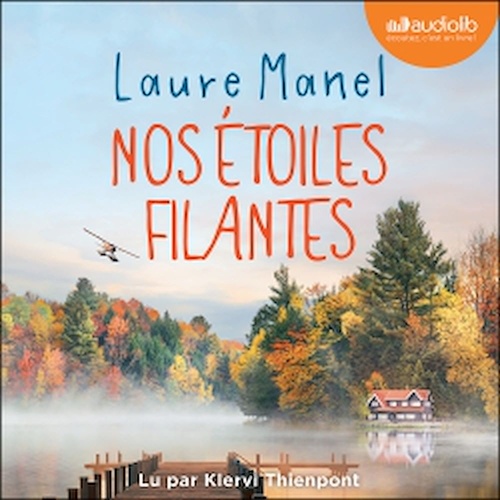 Couverture audiobook de Nos Étoiles filantes, de Laure Manel