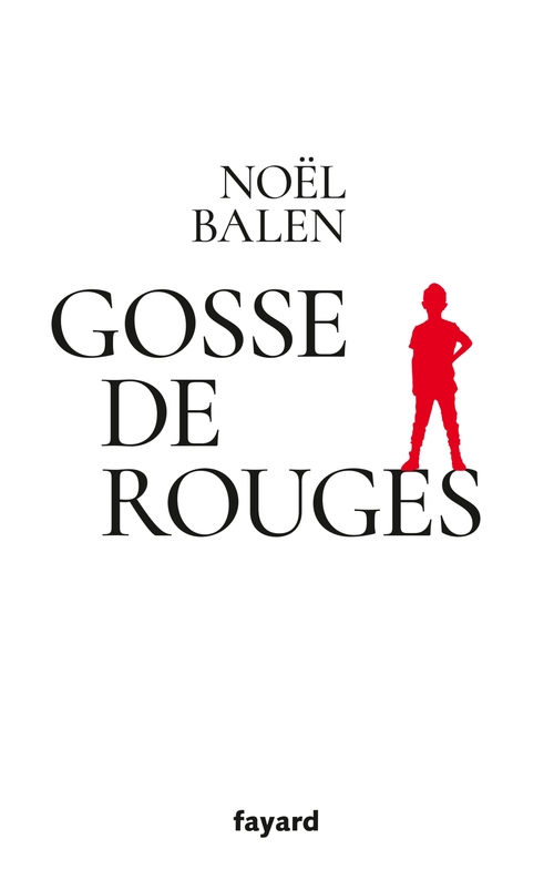 ebook cover of Gosse de Rouges, by Noël Balen