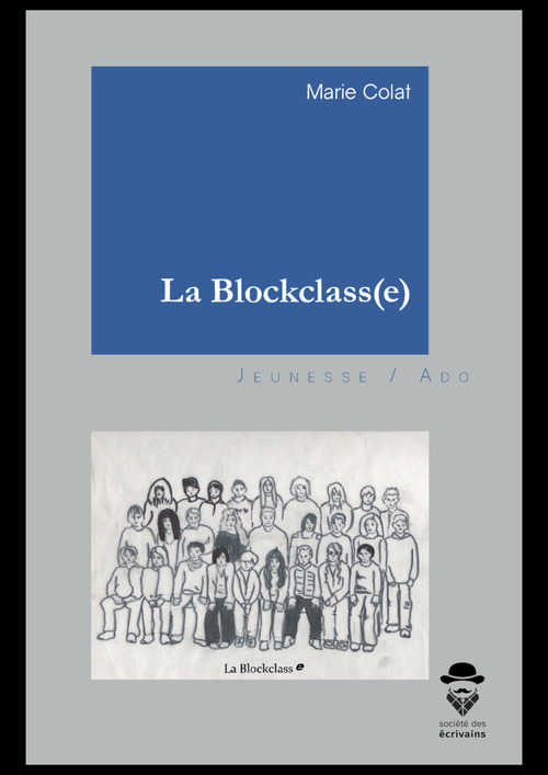 Couverture ebook de La Blockclass(e), de Marie Colat
