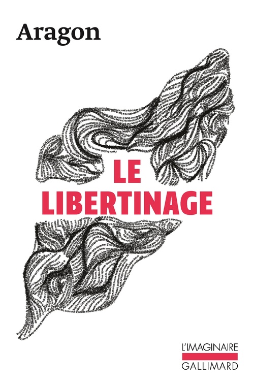 Couverture ebook de Le Libertinage, de Louis Aragon