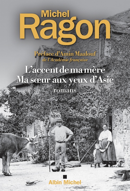 ebook cover of L'Accent de ma mère -suivi de- Ma soeur aux yeux d'Asie, by Michel Ragon