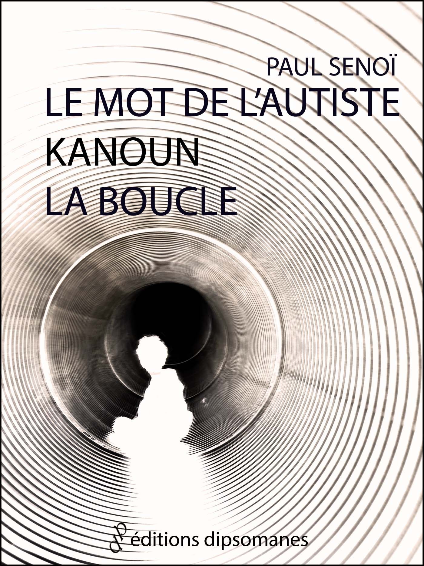 Couverture ebook de Le mot de l'autiste, de Paul Senoi