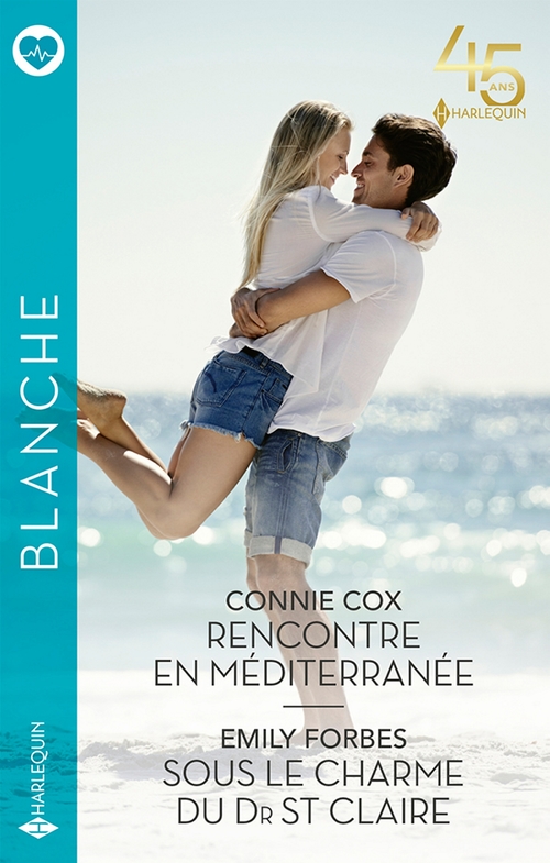 Couverture ebook de Rencontre en Méditerranée - Sous le charme du Dr  St. Claire, de Connie Cox, Emily Forbes