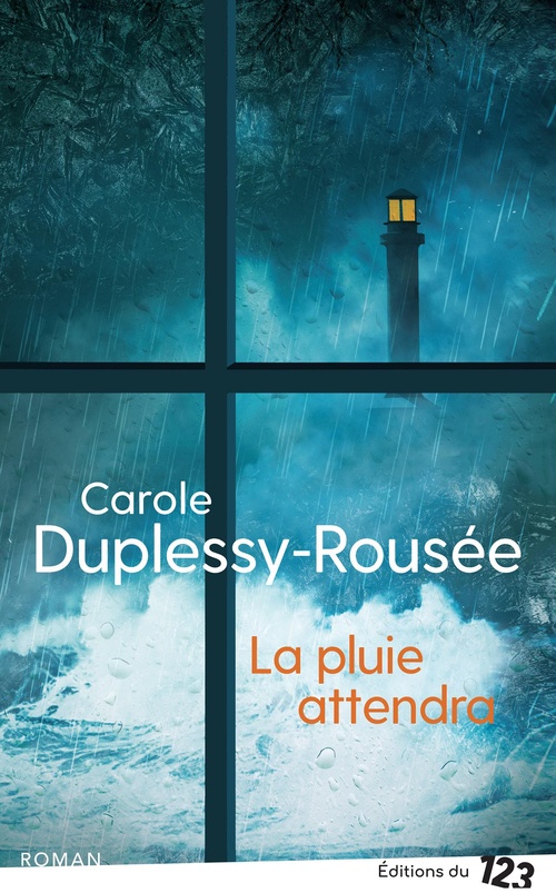 Couverture ebook de La pluie attendra, de Carole Duplessy-Rousée