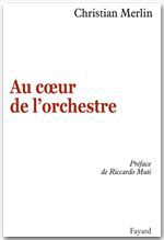 ebook cover of Au coeur de l'orchestre, by Christian Merlin