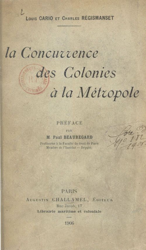 Couverture ebook de La concurrence des colonies à la métropole, de Charles Regismanset, Louis Cario