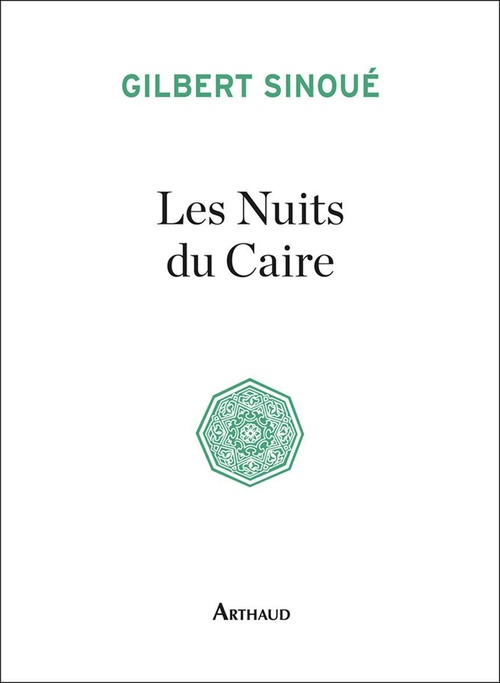 ebook cover of Les Nuits du Caire, by Gilbert Sinoué