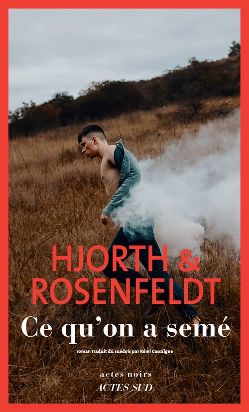 ebook cover of Ce qu'on a semé, by Hjorth et rosenfeldt