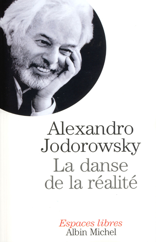 ebook cover of La Danse de la réalité, by Alexandro Jodorowsky