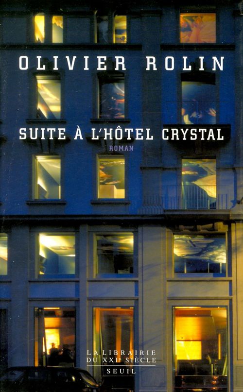ebook cover of Suite à l'hôtel Crystal, by Olivier Rolin