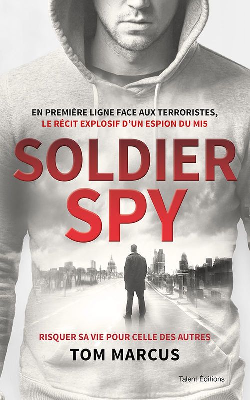 ebook cover of Espion - Le récit explosif d'un agent secret du MI5, by Collectif