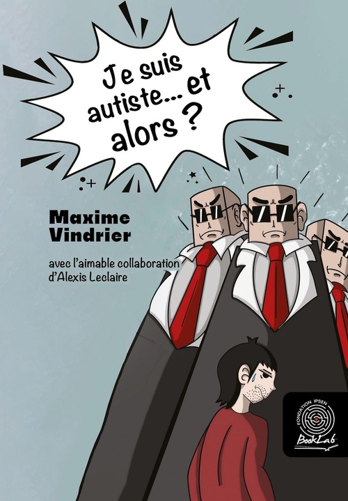ebook cover of Je suis autiste... et alors ?, by Alexis Leclaire