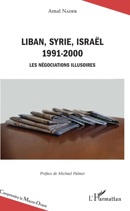Couverture ebook de Liban, Syrie, Israël, de Amal Nader