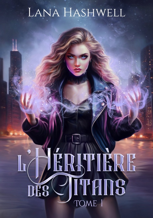 Couverture ebook de L'Héritière des Titans (Tome 1), de Lana Hashwell