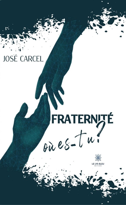 ebook cover of Fraternité, où es-tu ?, by José Carcel