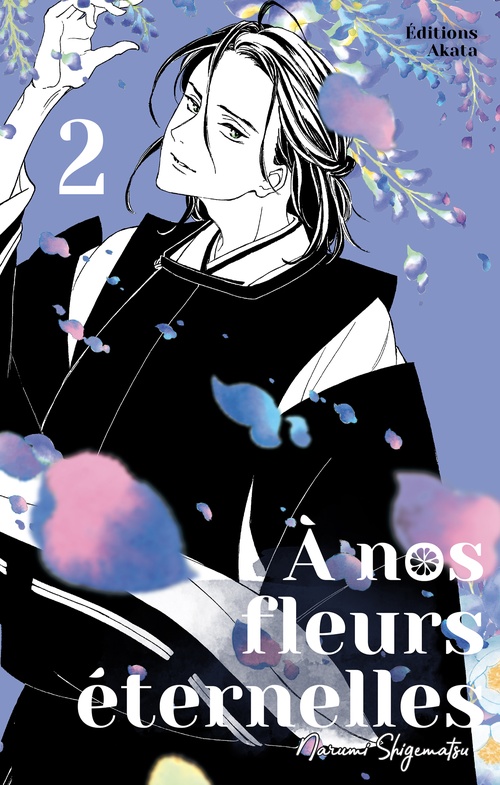 Couverture ebook de À nos fleurs éternelles - Tome 2, de Narumi Shigematsu