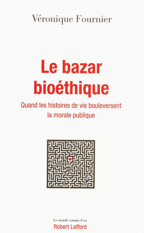 ebook cover of Le bazar bioéthique, by Véronique Fournier