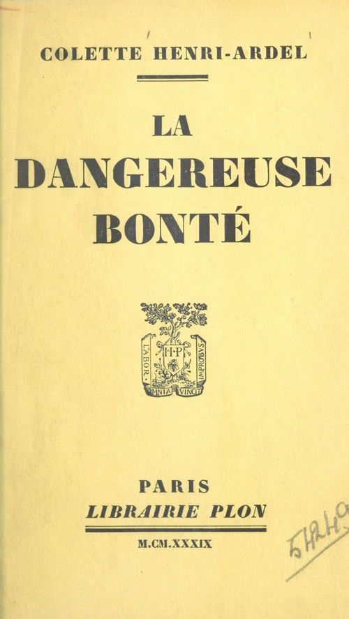 ebook cover of La dangereuse bonté, by Colette Henri-Ardel