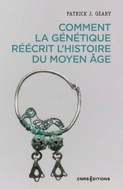 Couverture ebook de Comment la génétique réécrit l'histoire du Moyen Age, de Patrick Geary