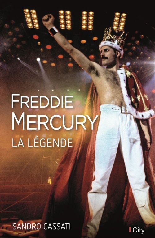 Couverture ebook de Freddie Mercury, la légende, de Sandro Cassati