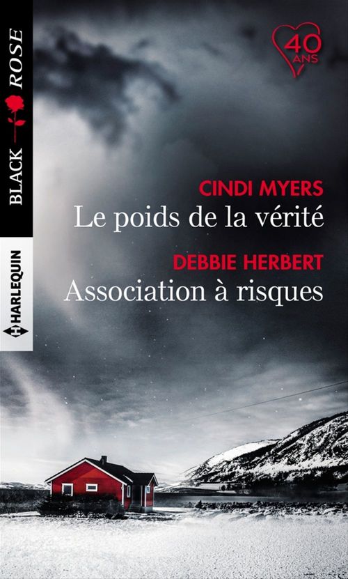 Couverture ebook de Le poids de la vérité - Association à risques, de Debbie Herbert, Cindi Myers