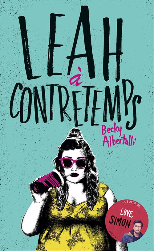 ebook cover of Leah à contretemps, by Becky Albertalli