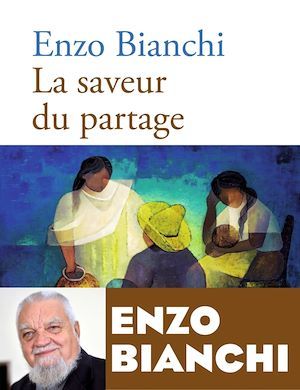 ebook cover of La saveur du partage, by Enzo Bianchi