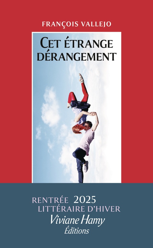ebook cover of Cet étrange dérangement, by François Vallejo
